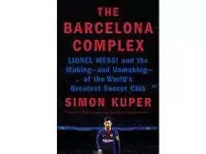 9 - "The Barcelona Complex" by Simon Kuper