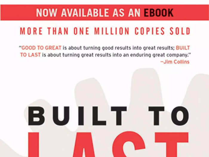 "Built to Last: Successful Habits of Visionary Companies"