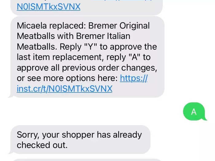 It was somewhat difficult to communicate with my shopper in real time. Even when I responded almost immediately to address a product substitution, it wasn