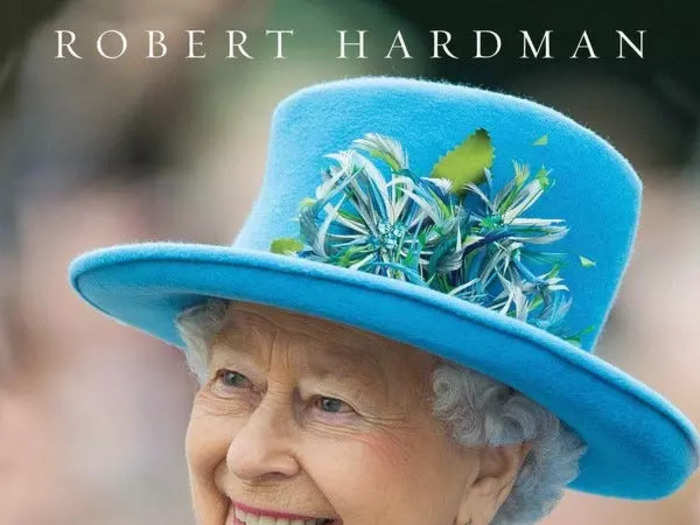 READ: "Queen of the World Elizabeth II: Sovereign and Stateswoman" by Robert Hardman