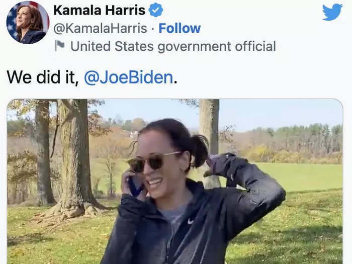 2020: "We did it, Joe," from Kamala Harris after Joe Biden won the presidential election.