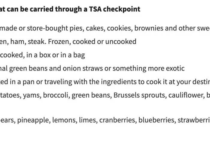 The TSA reminds travelers to be conscious of food safety and properly store items to avoid any potential illness. Ice packs are permissible as long as they are completely frozen when passing through the checkpoint.