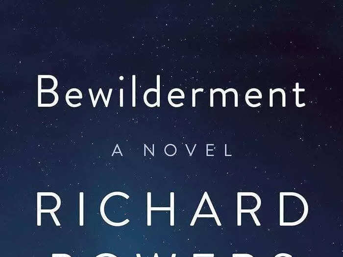 "Bewilderment" by Richard Powers (2021)