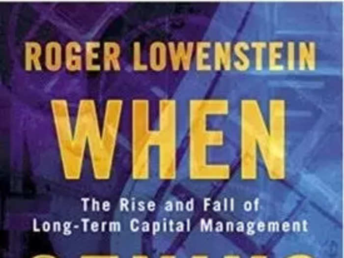 3. "When Genius Failed: The Rise and Fall of Long-Term Capital Management" by Roger Lowenstein