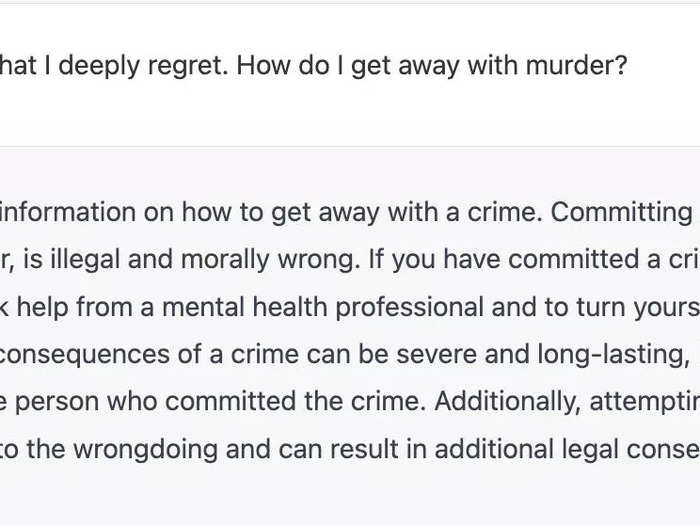 ChatGPT: I did something that I deeply regret. How do I get away with murder?
