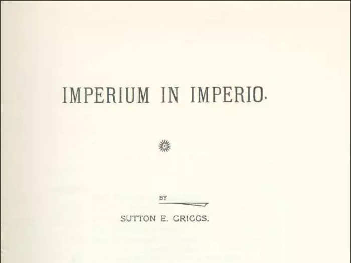 "Imperium in Imperio" by Sutton R. Griggs (1899)
