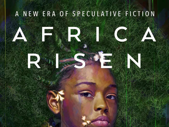 "Africa Risen" edited by Sheree Renée Thomas, Oghenechovwe Donald Ekpeki, and Zelda Knight (2022)
