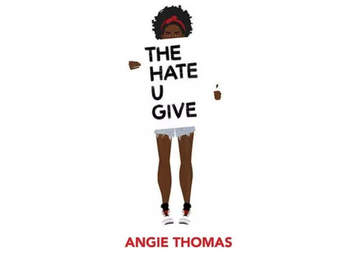 "The Hate U Give" by Angie Thomas