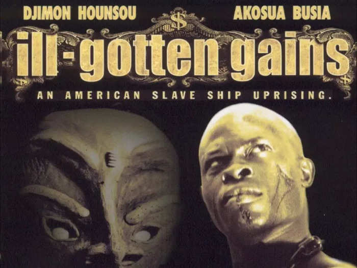 Also released in 1997 about a slave ship, "Ill-Gotten Gains" was Hounsou