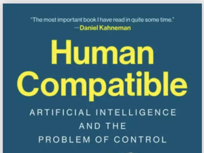 Human Compatible: Artificial Intelligence and the Problem of Control